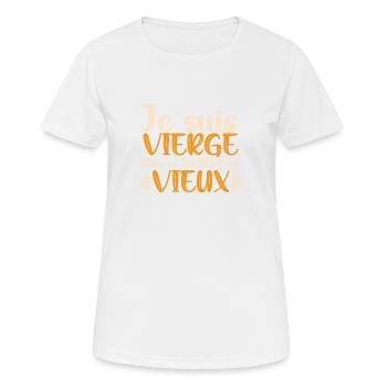 Je suis vierge, mais ce tee-shirt est vieux - T-shirt respirant Femme - blanc - Devant - AI Model Female 172 dark (172cm)