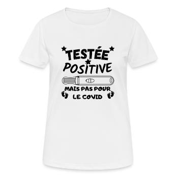 Testée positive - humour annonce grossesse - T-shirt respirant Femme - blanc - Devant - AI Model Female 172 dark (172cm)