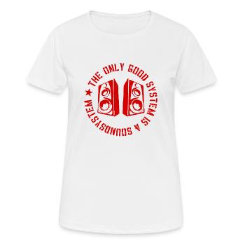 The Only Good System is a Soundsystem - Women's Breathable T-Shirt - white - Front - AI Model Female 172 dark (172cm)