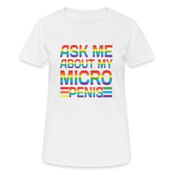 Ask me about my Micro Penis - Women's Breathable T-Shirt - white - Front - AI Model Female 172 dark (172cm)