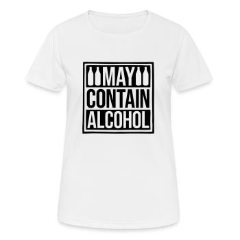 Achtung May Contain Alcohol - Frauen T-Shirt atmungsaktiv - Weiß - Vorne - AI Model Female 172 dark (172cm)