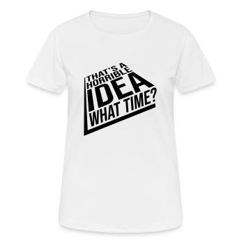 C’est une idée horrible - T-shirt respirant Femme - blanc - Devant - AI Model Female 172 dark (172cm)