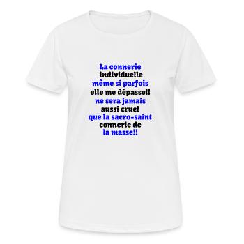 histoire de connerie !! - T-shirt respirant Femme - blanc - Devant - AI Model Female 172 dark (172cm)