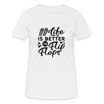 LIfe is better in Flips Flops - Women's Breathable T-Shirt - white - Front - AI Model Female 172 dark (172cm)