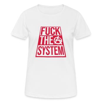 Dire baise le système - T-shirt respirant Femme - blanc - Devant - AI Model Female 172 dark (172cm)