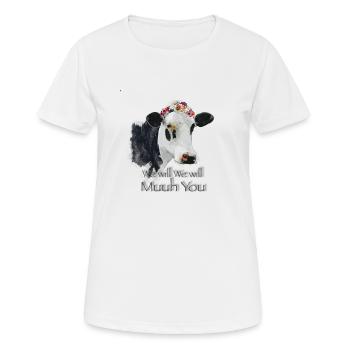 We will Muuh You - Frauen T-Shirt atmungsaktiv - Weiß - Vorne - AI Model Female 172 dark (172cm)