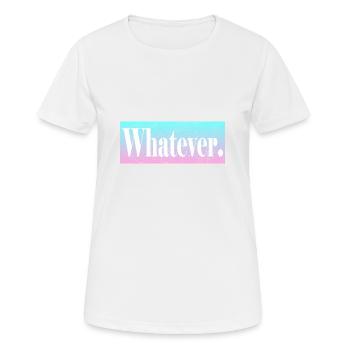 Whatever - Frauen T-Shirt atmungsaktiv - Weiß - Vorne - AI Model Female 172 dark (172cm)
