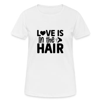 Love is in the Hair - Frauen T-Shirt atmungsaktiv - Weiß - Vorne - AI Model Female 172 dark (172cm)