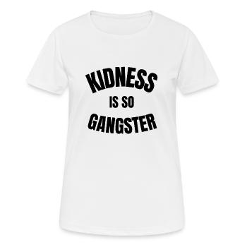 Freundlichkeit ist so Gangster - Frauen T-Shirt atmungsaktiv - Weiß - Vorne - AI Model Female 172 dark (172cm)