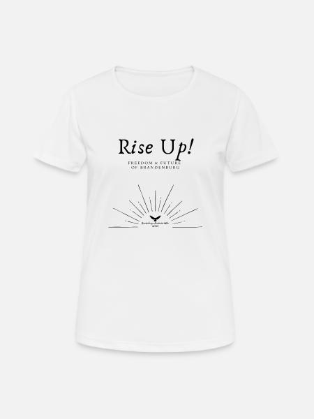 Spreewald Rise Up in die Zukunft - Frauen T-Shirt atmungsaktiv - Weiß