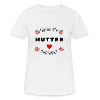 Die beste mutter der welt. - Frauen T-Shirt atmungsaktiv - Weiß - Vorne - AI Model Female 172 dark (172cm)
