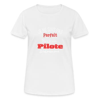 Pas parfait mais pilote - T-shirt respirant Femme - blanc - Devant - AI Model Female 172 dark (172cm)