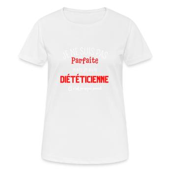 Pas parfaite mais diététicienne - T-shirt respirant Femme - blanc - Devant - AI Model Female 172 dark (172cm)