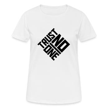 trust no one quote - Women's Breathable T-Shirt - white - Front - AI Model Female 172 dark (172cm)