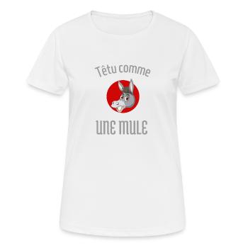 Têtu comme une mule - T-shirt respirant Femme - blanc - Devant - AI Model Female 172 dark (172cm)