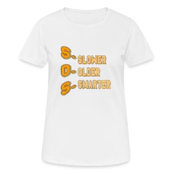SOS = Plus lent Plus vieux Plus intelligent - T-shirt respirant Femme - blanc - Devant - AI Model Female 172 dark (172cm)