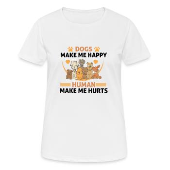 Hunde machen mich glücklich Menschen machen mich glücklich - Frauen T-Shirt atmungsaktiv - Weiß - Vorne - AI Model Female 172 dark (172cm)