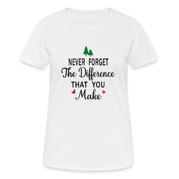 N’oubliez jamais la différence que vous faites - T-shirt respirant Femme - blanc - Devant - AI Model Female 172 dark (172cm)