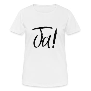 Ja! - Frauen T-Shirt atmungsaktiv - Weiß - Vorne - AI Model Female 172 dark (172cm)