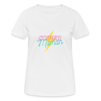 une super maman - T-shirt respirant Femme - blanc - Devant - AI Model Female 172 dark (172cm)