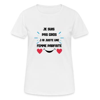 je suis pas gros j ai juste une femme - T-shirt respirant Femme - blanc - Devant - AI Model Female 172 dark (172cm)