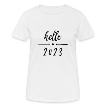 hello 2023 - hello party, New Year's Eve - Women's Breathable T-Shirt - white - Front - AI Model Female 172 dark (172cm)