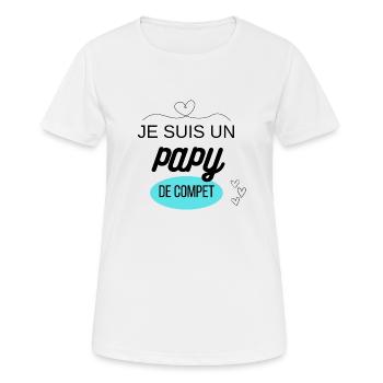 je suis un papi de compet - T-shirt respirant Femme - blanc - Devant - AI Model Female 172 dark (172cm)