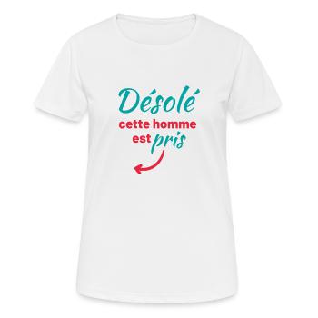 Désolé cette homme est pris - T-shirt respirant Femme - blanc - Devant - AI Model Female 172 dark (172cm)