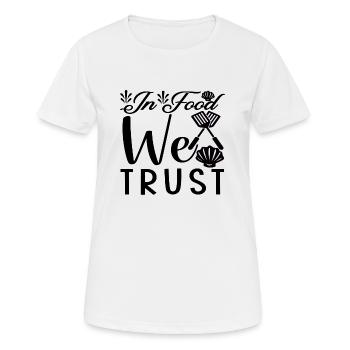 Dans l’alimentation en laquelle nous avons confiance - T-shirt respirant Femme - blanc - Devant - AI Model Female 172 dark (172cm)