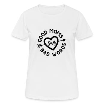 Les bonnes mamans disent de gros mots. Belles citations disant pour - T-shirt respirant Femme - blanc - Devant - AI Model Female 172 dark (172cm)