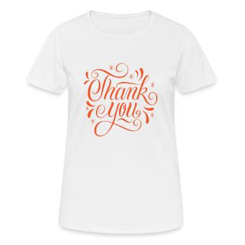 Thank you - Frauen T-Shirt atmungsaktiv - Weiß - Vorne - AI Model Female 172 dark (172cm)