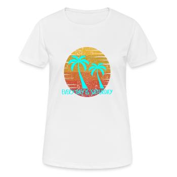 Every Day is Saturday - Women's Breathable T-Shirt - white - Front - AI Model Female 172 dark (172cm)