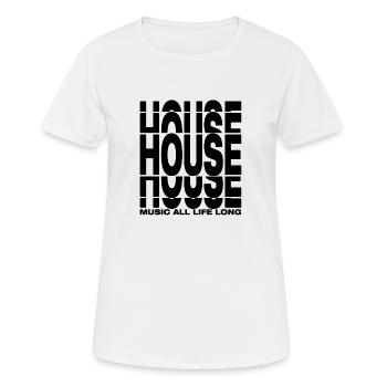 House Music All Life Long Stretched Black - Frauen T-Shirt atmungsaktiv - Weiß - Vorne - AI Model Female 172 dark (172cm)
