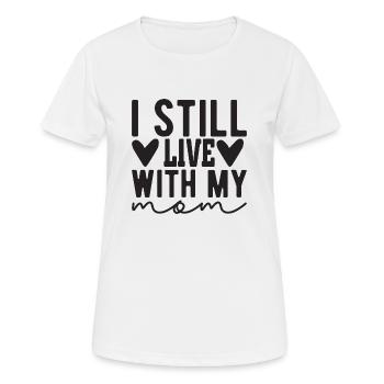 Je vis toujours avec ma mère - T-shirt respirant Femme - blanc - Devant - AI Model Female 172 dark (172cm)