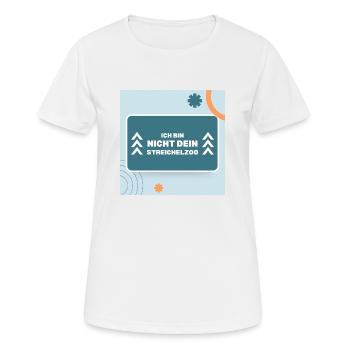 Ich bin nicht Dein Streichelzoo auf Panel - Frauen T-Shirt atmungsaktiv - Weiß - Vorne - AI Model Female 172 dark (172cm)