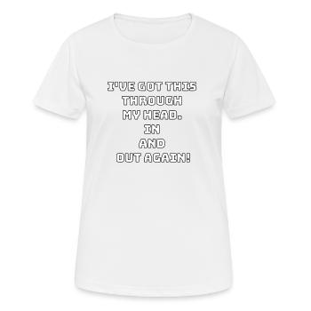 Design drôle et non réfléchi / dictons drôles - T-shirt respirant Femme - blanc - Devant - AI Model Female 172 dark (172cm)