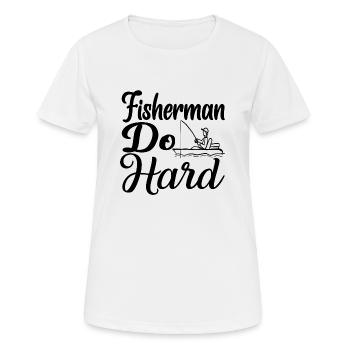 Fisherman do Hard - T-shirt respirant Femme - blanc - Devant - AI Model Female 172 dark (172cm)
