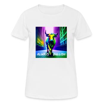 ALWAYS BULLISH 202301 - Frauen T-Shirt atmungsaktiv - Weiß - Vorne - AI Model Female 172 dark (172cm)