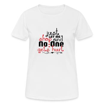 Laissez-moi magasiner et personne ne se blesse - T-shirt respirant Femme - blanc - Devant - AI Model Female 172 dark (172cm)