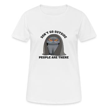 N’allez pas dehors Les gens sont là - T-shirt respirant Femme - blanc - Devant - AI Model Female 172 dark (172cm)