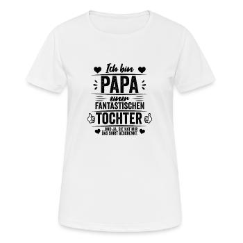 ich bin papa einer fantastischen tochter - Frauen T-Shirt atmungsaktiv - Weiß - Vorne - AI Model Female 172 dark (172cm)