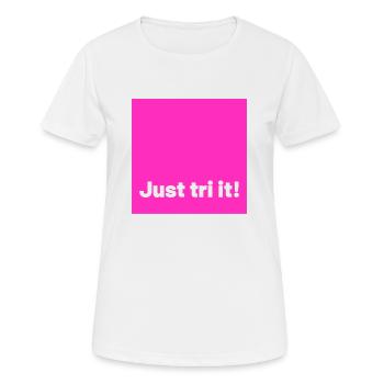 just tri it pink - Frauen T-Shirt atmungsaktiv - Weiß - Vorne - AI Model Female 172 dark (172cm)