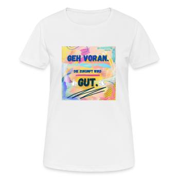 Die Zukunft wird gut - Frauen T-Shirt atmungsaktiv - Weiß - Vorne - AI Model Female 172 dark (172cm)