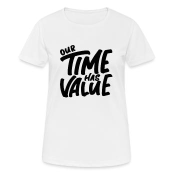 Our Time Has Value - Women's Breathable T-Shirt - white - Front - AI Model Female 172 dark (172cm)