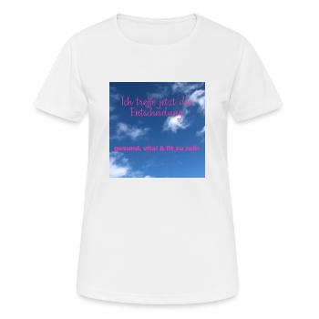 Ich treffe jetzt die Entscheidung - Frauen T-Shirt atmungsaktiv - Weiß - Vorne - AI Model Female 172 dark (172cm)