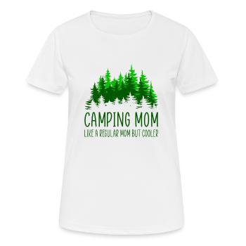 Camping Mom Sprüche Muttertag Camper - Frauen T-Shirt atmungsaktiv - Weiß - Vorne - AI Model Female 172 dark (172cm)