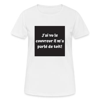 Bricoleur de génie ou maladroit - T-shirt respirant Femme - blanc - Devant - AI Model Female 172 dark (172cm)