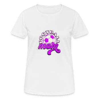 Football Mom : Fière et bruyante ! - T-shirt respirant Femme - blanc - Devant - AI Model Female 172 dark (172cm)