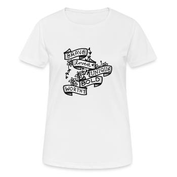 Mutig geliebt EINZIGARTIG MUTIG und würdig - Frauen T-Shirt atmungsaktiv - Weiß - Vorne - AI Model Female 172 dark (172cm)