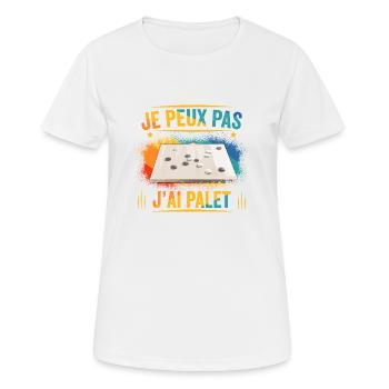 je peux pas j'ai palet idée cadeau palet breton - T-shirt respirant Femme - blanc - Devant - AI Model Female 172 dark (172cm)